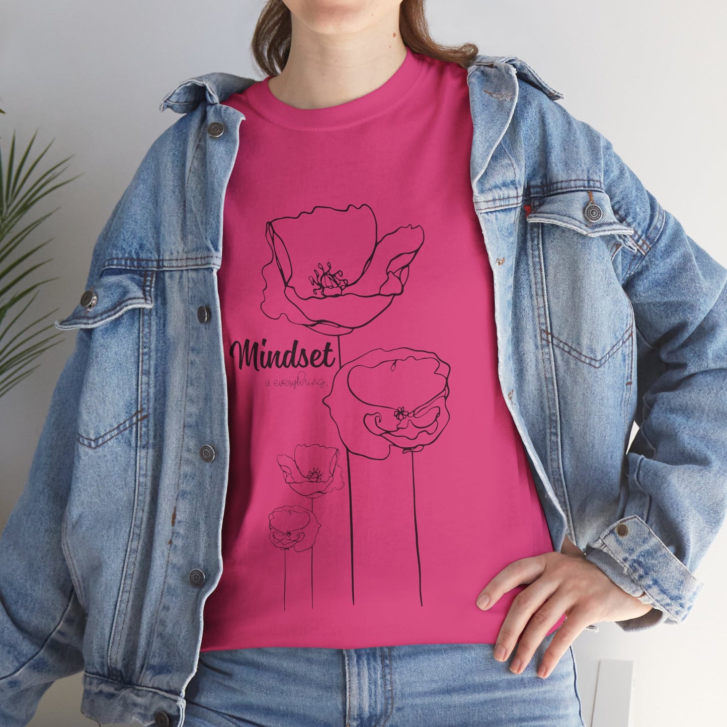 Mindset Is Everything - T-Shirt