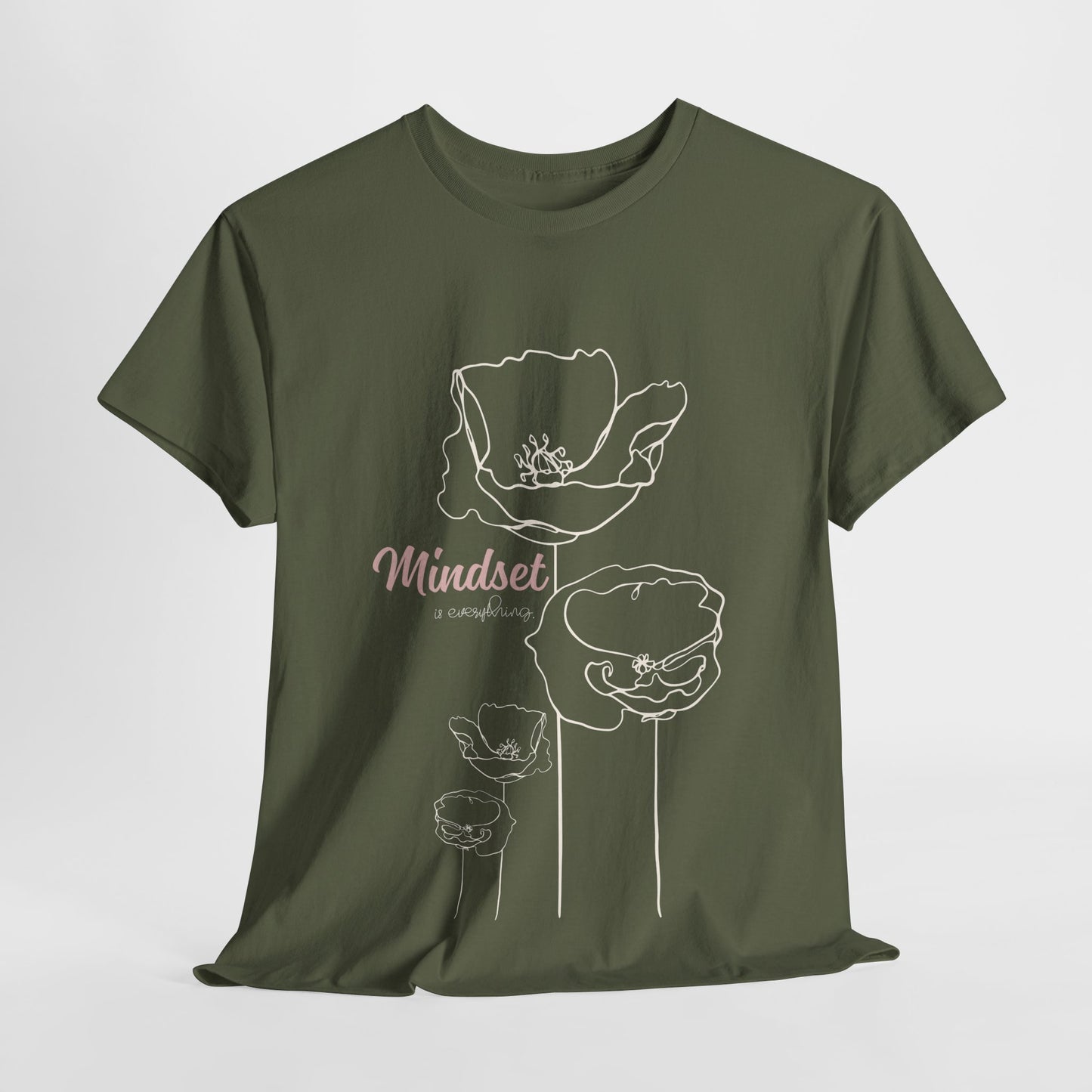 Mindset Is Everything 2.0 - T-Shirt